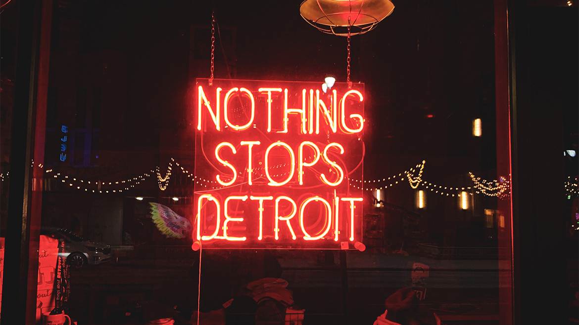 Neo word light "nothing stops Detroit"